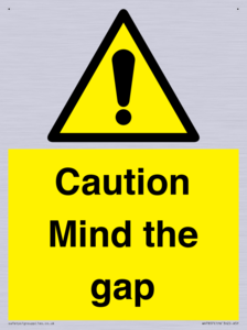 Caution Mind the gap